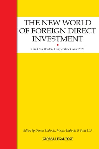 The New World of Foreign Direct Investment Law Guide