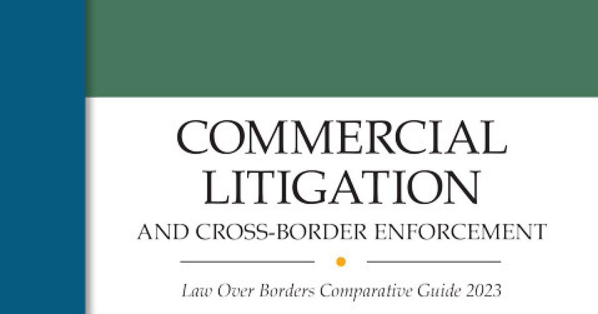 Commercial Litigation and Cross-border Enforcement Law Guide - Law Over ...